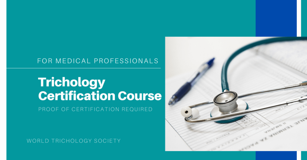 Trichological Certification Course for Medical Professionals