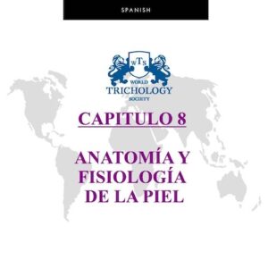 Spanish Chapter 8 – Full Trichology Certification