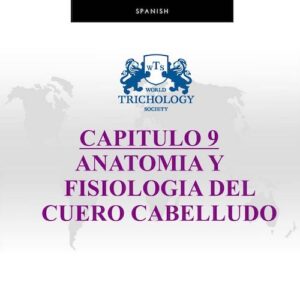 Spanish Chapter 9 – Full Trichology Certification